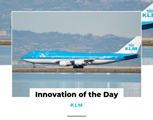 Innovation of the Day KLM