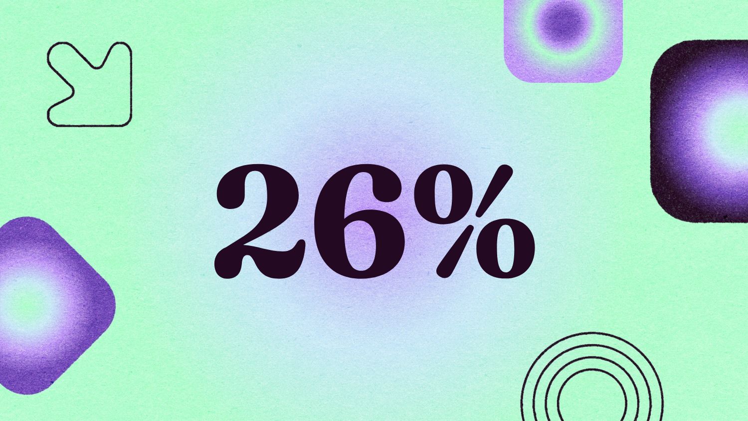 Graphic with the text '26%' 