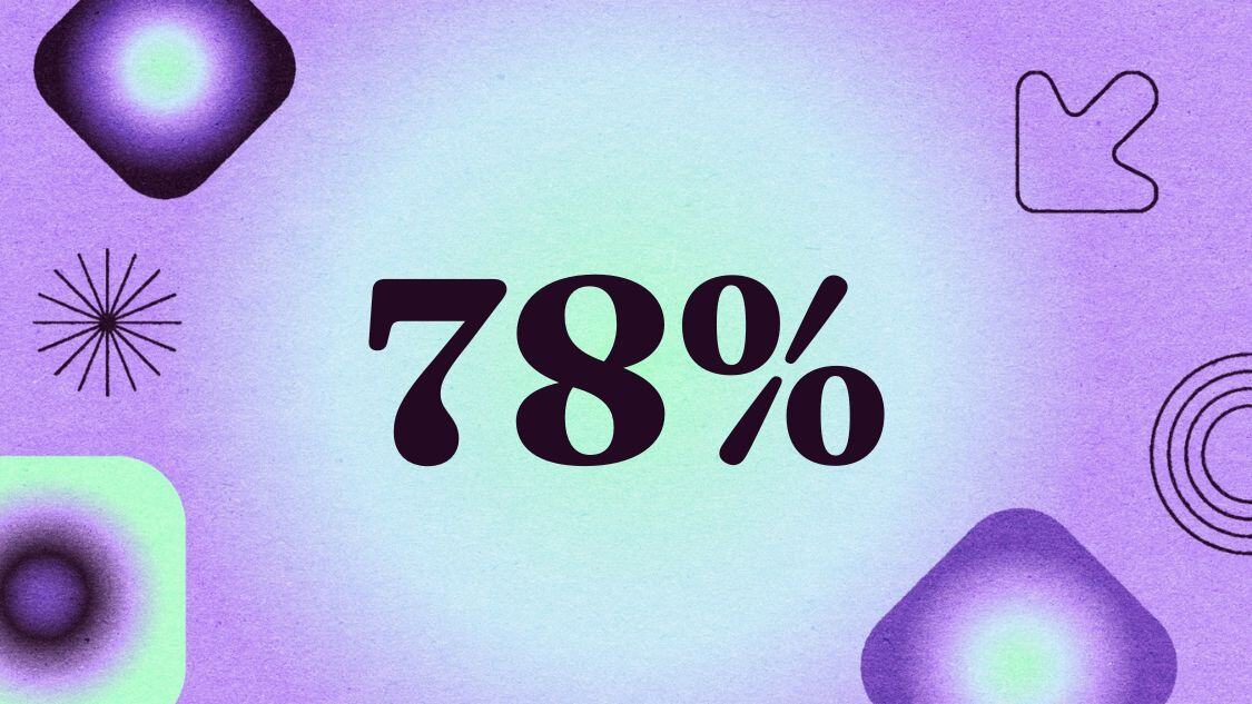 Graphic showing '78%' 