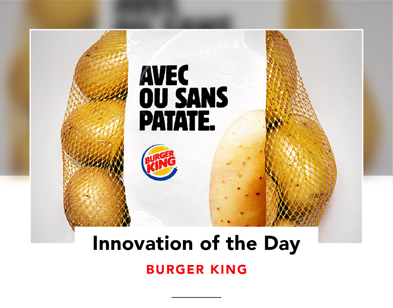 Bag of potatoes with Burger King branding and the slogan 'Avec ou sans patate'.