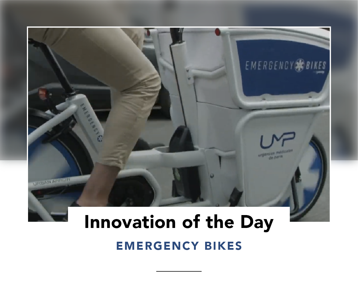 Innovation of the Day Emergency ebikes get Paris doctors to patients
